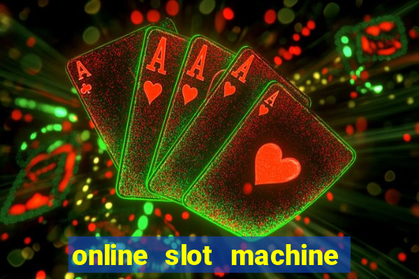 online slot machine games real money